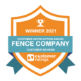 Customer Satisfaction Award — Fence Company 2021